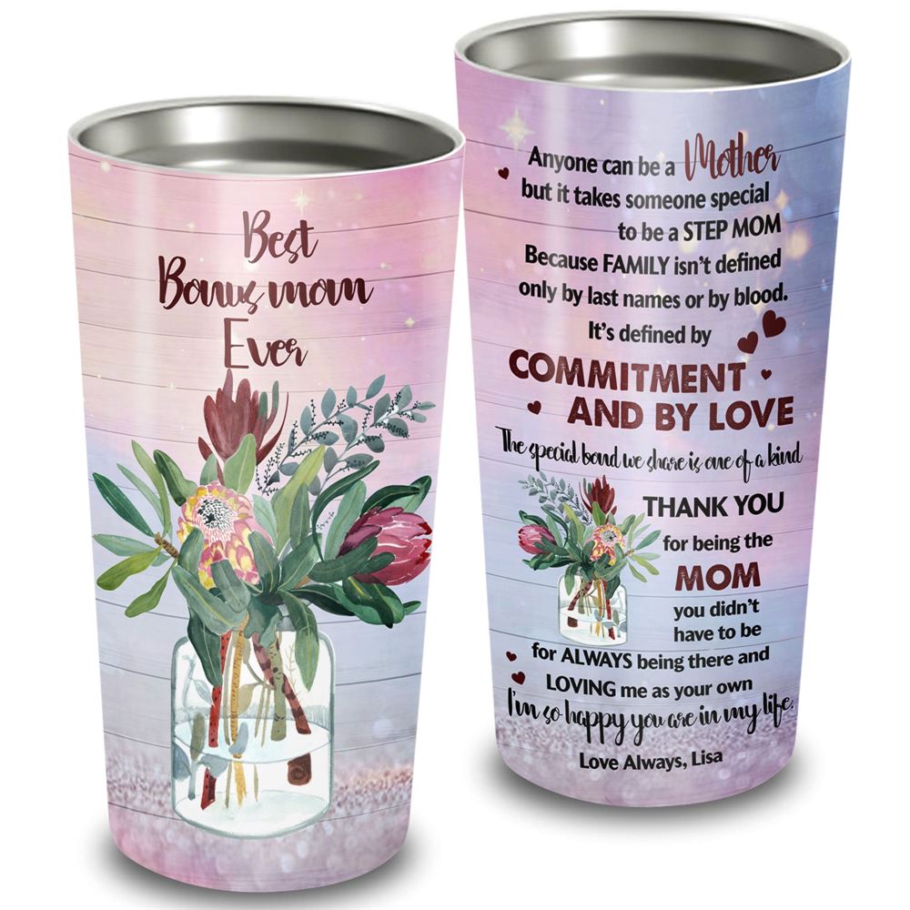 Best Bonus Mom Ever Thank You For Being The Mom 20oz Tumbler