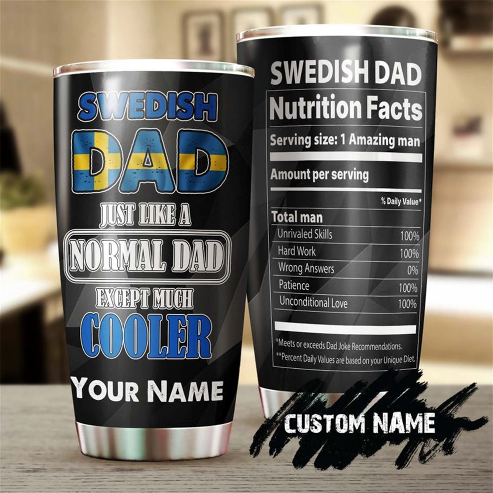 Cooler Swedish Dad Nutrition Factspersonalized Tumbler-birthday Christmas Fathers Day Gift For Gym