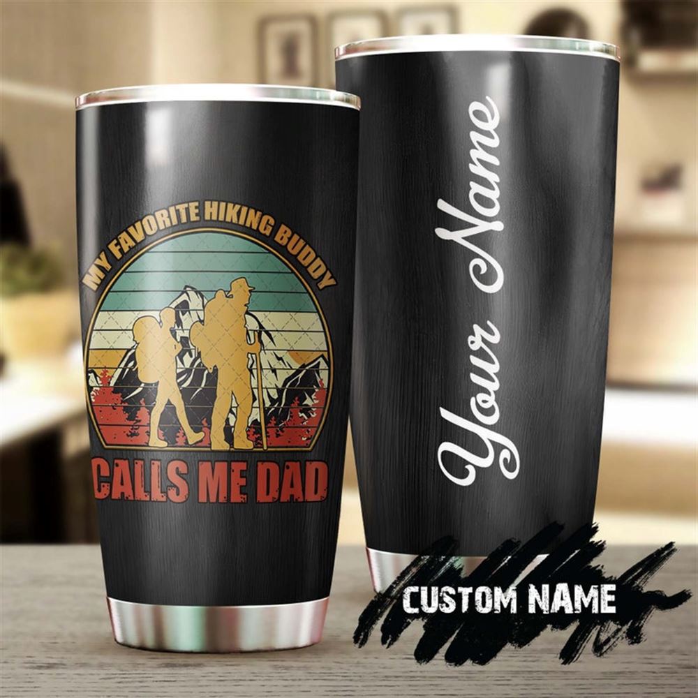 Dad And Son Favorite Hiking Buddy Personalized Tumbler-birthday Christmas Gift Fathers Day Gift For
