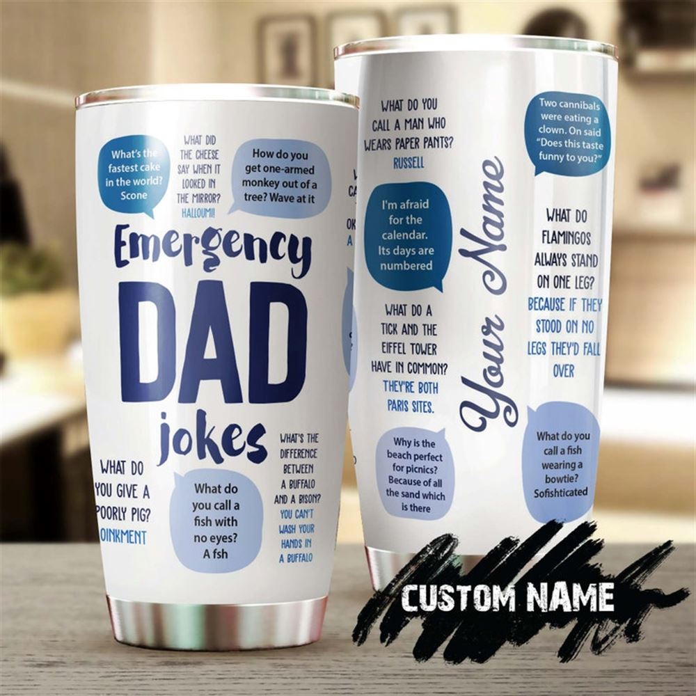 Dad Jokes Funny Personalized Tumbler-birthday Gift Christmas Gift Fathers Day Gift For Father Dad F