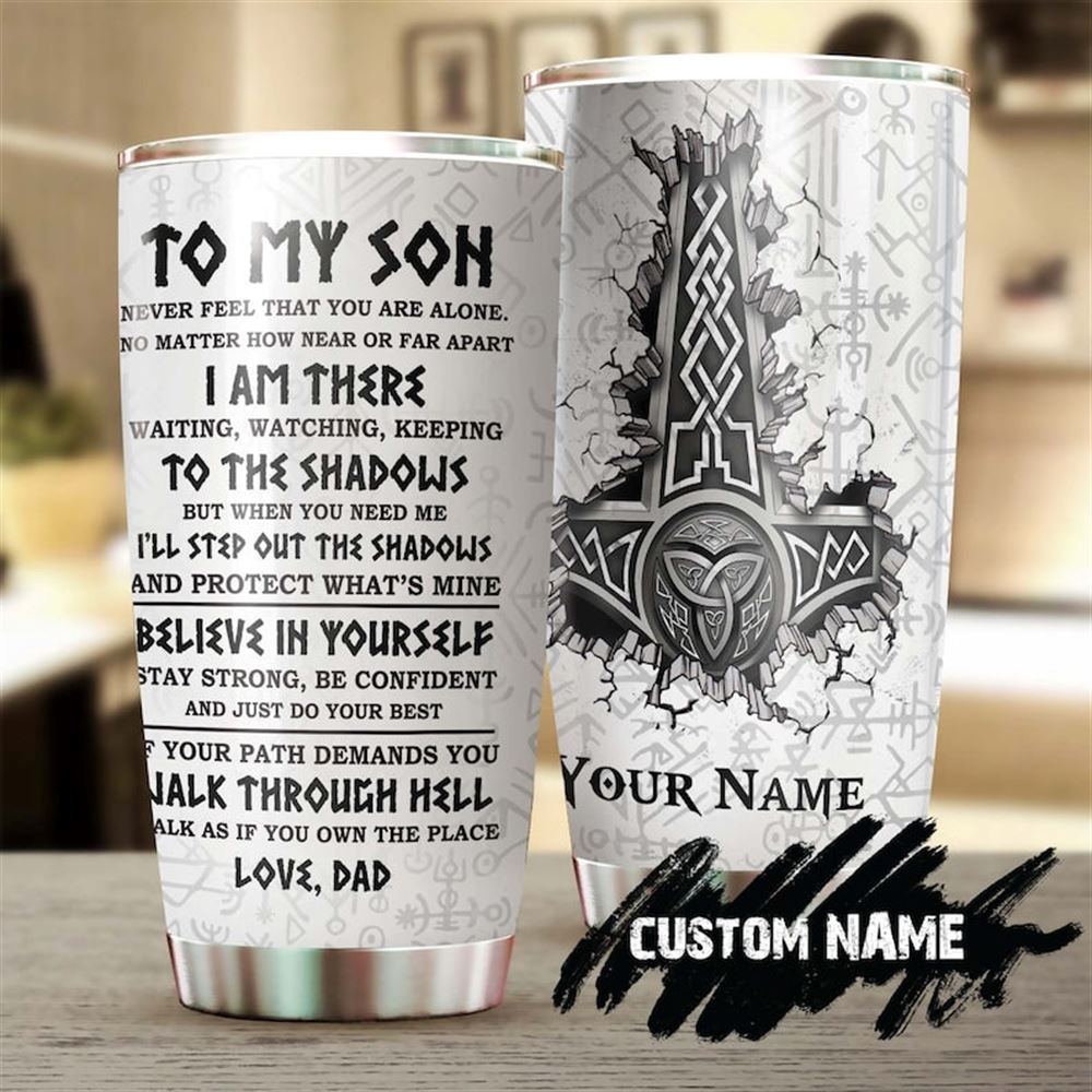 Dad To Son Viking Believe In Yourself Personalized Tumbler-birthday Gift Christmas Gift For Viking S