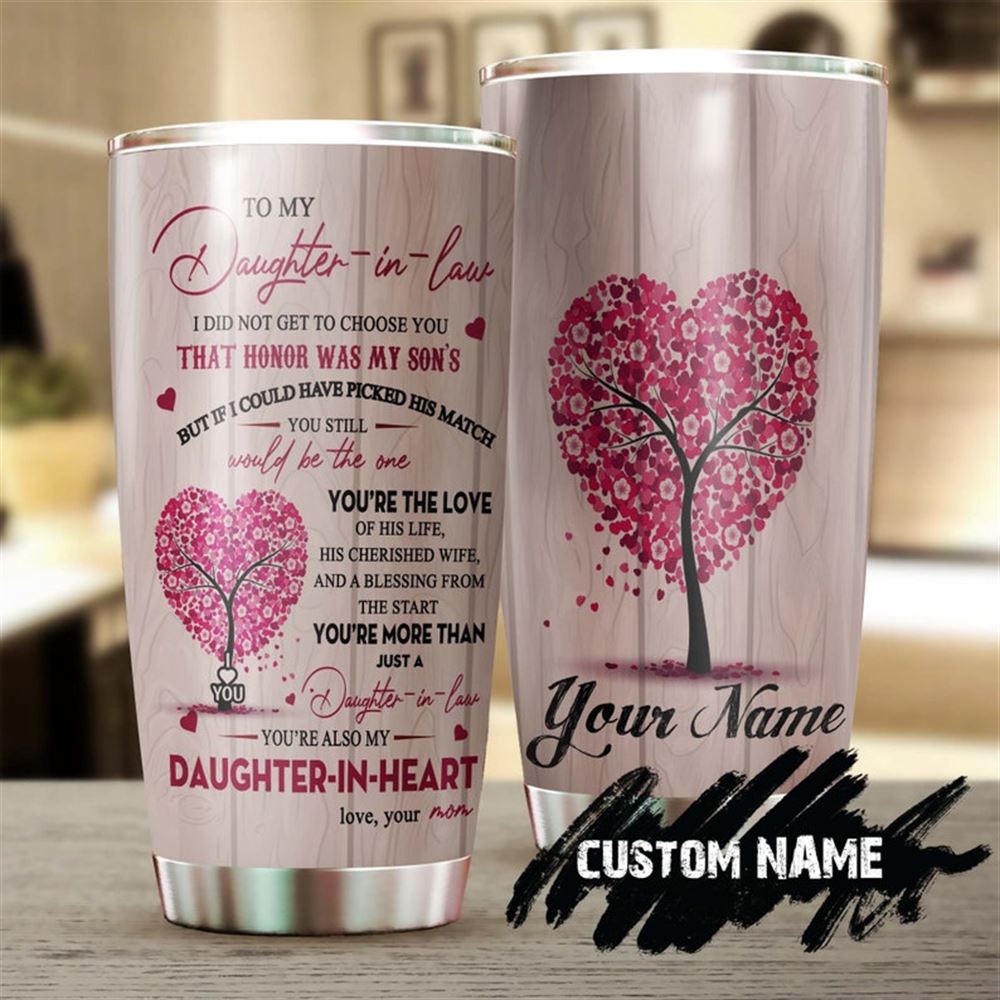Daughter In Law You Are Daughter In My Heart Pink Personalized Tumbler-birthday Gift Christmas Gift